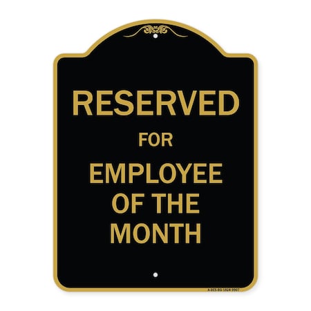 Signmission Designer Series-Reserved For Employee Of Month Black & Gold Alum, 24" x 18", BG-1824-9907 A-DES-BG-1824-9907